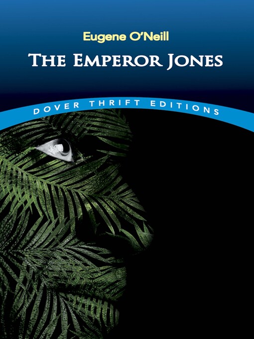 Title details for The Emperor Jones by Eugene O'Neill - Available